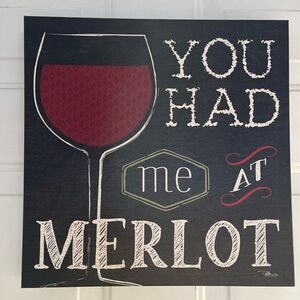 “You Had me at Merlot” Wall Art Canvas